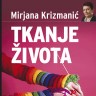 Knjiga dana - Mirjana Krizmanić: Tkanje života 