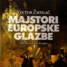 Knjiga dana - Viktor Žmegač: Majstori europske glazbe