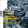 Knjiga dana - Miljenko Jergović i Semezdin Mehmedinović: Transatlantic mail