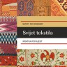 Knjiga dana - Mary Schoeser: Svijet tekstila