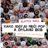 Knjiga dana - Zlatko Gall: Kako Iggyju reći Pop, a Dylanu Bob