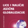 Knjiga dana - Grupa autora (zbornik): Lice i naličje jezične globalizacije