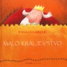 Knjiga dana - Ivana Guljašević: Malo kraljevstvo