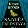 Knjiga dana - Richard Dawkins: Najveća predstava na Zemlji