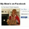 Mama je na Facebooku? - O, ne!