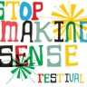 Stop Making Sense Festival - tri dana i noći glazbene anarhije uz more