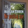Knjiga dana - Harlan Coben: Ne puštaj me