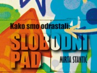 KNJIGU Kako smo odrastali: Slobodni pad OSVOJILA JE:
