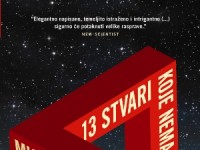 KNJIGU 13 stvari koje nemaju smisla OSVOJILA JE: