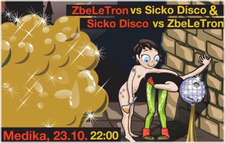 Sicko Disco & ZbeLeTron