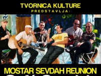Na Mostar Sevdah Reunion u Tvornicu IDU: