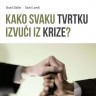 Knjiga dana - Stuart Slatter i David Lovett: Kako svaku tvrtku izvući iz krize