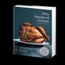 Pedeset nijansi piletine je erotska kuharica