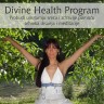 Probudi unutarnju sreću, zdravlje i kreativnost kroz Divine Health Program