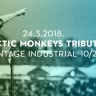 Arctic Monkeys Tribute 24.3. u Vintage Industrialu