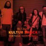 Kultur Shock se konačno vraća u Zagreb - 18.7.2018. Vintage Industrial