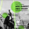 Mike Parker's Trio Theory - 4. srpnja 2018. Vintage Industrial