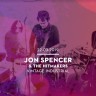 Jon Spencer & The Hitmakers u pratnji Thee Melomena 22.3. dolaze u Vintage