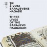 Tri života Sarajevske hagade