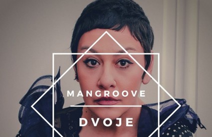 Dvoje - Mangroove