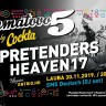 Yammatovo 5: The Pretenders & Heaven 17