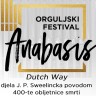 Orguljski festival Anabasis: Dutch Way