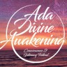 ADA Divine Awakening Festival