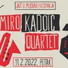 Jazz u Močvari: Miro Kadoić Quartet