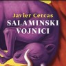 Javier Cercas - Salaminski vojnici