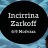 Noć mračne elektronike: Incirrina, Zarkoff u Močvari