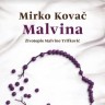 Mirko Kovač: Malvina