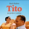 Boris Rašeta: Tito - povjerljivo i osobno