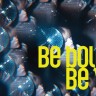 Be Bold Be You – jedinstveni koncept sa stavom