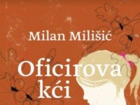 Milan Milišić: Oficirova kći