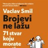 Vaclav Smil: Brojevi ne lažu