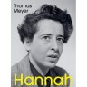 Thomas Meyer: Hannah Arendt