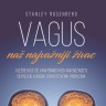 Stanley Rosenberg: VAGUS naš najvažniji živac